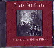 Tears For Fears - Raoul And The Kings Of Spain - Advance CD
